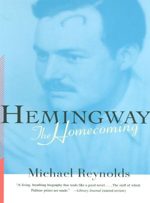 [Reynolds' Hemingway 03] • Hemingway · The Homecoming
